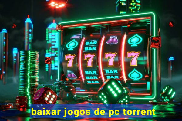 baixar jogos de pc torrent